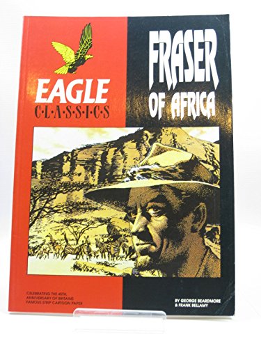 Imagen de archivo de EAGLE CLASSICS, FRAZER OF AFRICA a la venta por Border Books