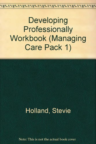 Imagen de archivo de Developing Professionally: pk. 1 (Managing Care S.) a la venta por WorldofBooks