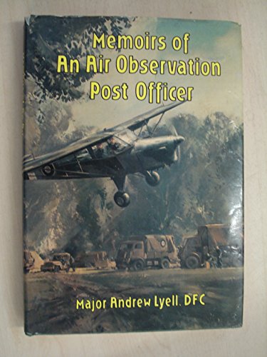 Beispielbild fr MEMOIRS OF AN AIR OBSERVATION POST OFFIC zum Verkauf von WorldofBooks