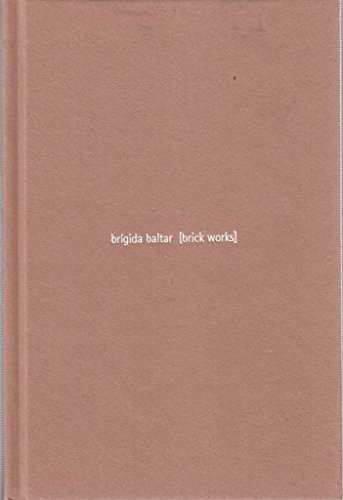 9780948252266: Brigida Baltar: Brick Works