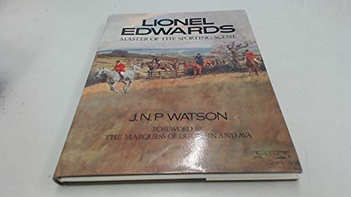 Beispielbild fr LIONEL EDWARDS: MASTER OF THE SPORTING SCENE. (SIGNED). zum Verkauf von Any Amount of Books