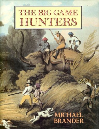 Stock image for The Big Game Hunters for sale by WorldofBooks