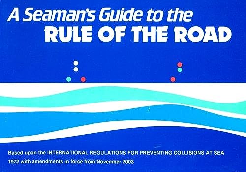 Stock image for Seaman's Guide to the Rule of the Road for sale by Better World Books