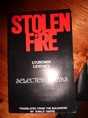 Stock image for Stolen Fire: Selected Poems (Unesco Collection of Representative Works. European Series) for sale by Kennys Bookstore