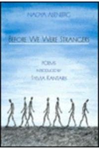 9780948259814: Before We Were Strangers: Poems