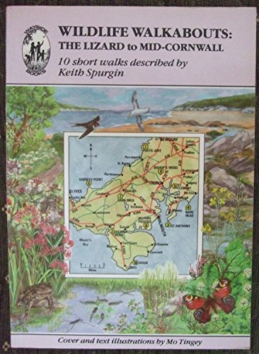 Beispielbild fr Wildlife Walkabouts: Lizard to Mid-Cornwall: 10 Short Walks zum Verkauf von WorldofBooks