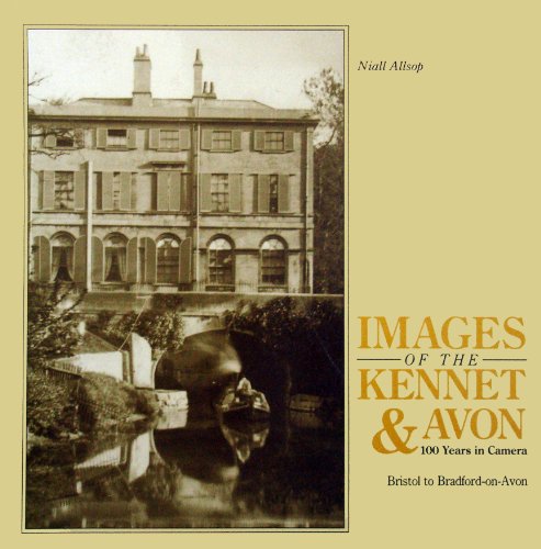 Imagen de archivo de Images of the Kennet and Avon: One Hundred Years in Camera a la venta por WorldofBooks