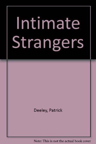 Beispielbild fr Intimate Strangers zum Verkauf von Kirklee Books