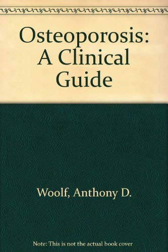 Imagen de archivo de Osteoporosis: A Clinical Guide a la venta por AwesomeBooks