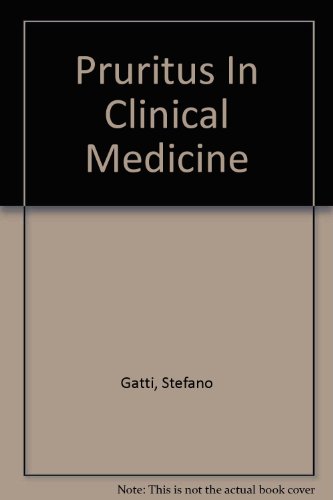 Beispielbild fr Pruritus in Clinical Medicine: Pathology and Treatment zum Verkauf von Anybook.com