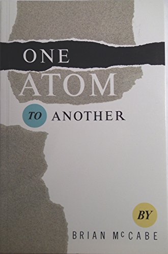 One Atom to Another