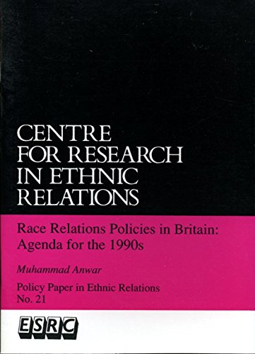 Imagen de archivo de Race relations policies in Britain: Agenda for the 1990s (Policy papers in ethnic relations) a la venta por Phatpocket Limited