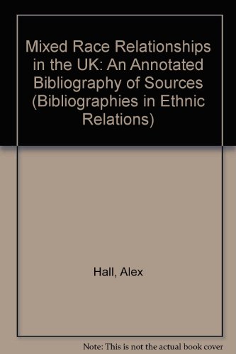 Mixed Race Relationships in the UK (9780948303548) by Alex Hall