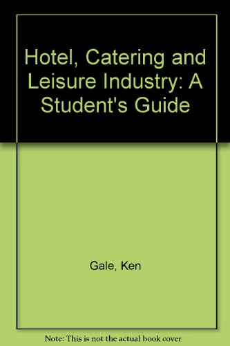 Hotel, Catering and Leisure Industry (9780948315206) by Peter Odgers