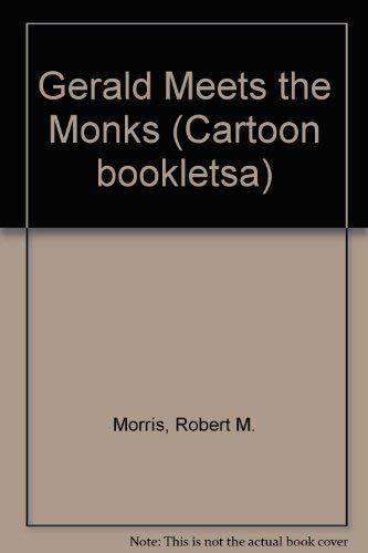Imagen de archivo de Gerald Meets the Monks (Cartoon bookletsa) a la venta por Goldstone Books