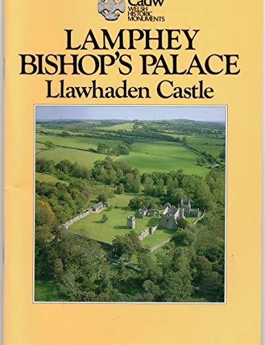 Stock image for Lamphey Bishop's Palace: Llawhaden Castle (CADW Guidebooks) for sale by Goldstone Books
