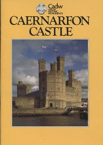 Stock image for Caernarfon Castle and Town Walls for sale by ThriftBooks-Atlanta