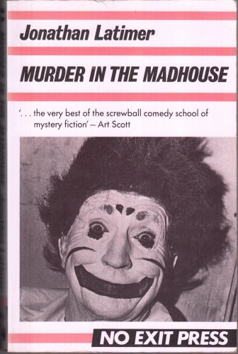 Stock image for Murder in the Madhouse for sale by WorldofBooks
