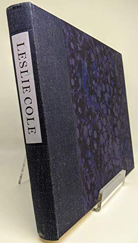 Stock image for Today I worked well - the picture fell off the brush: The artistry of Leslie Cole told for the first time by Malcolm Yorke with a note on the interesting life of Brenda Cole for sale by Oakholm Books