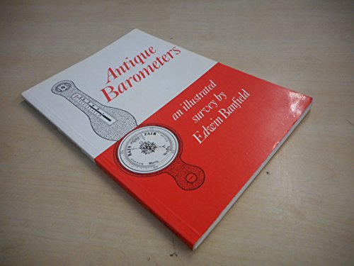9780948382048: Antique Barometers: An Illustrated Survey