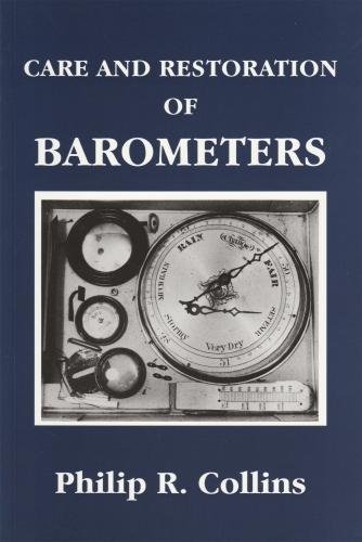 Stock image for Care and Restoration of Barometers for sale by ThriftBooks-Atlanta