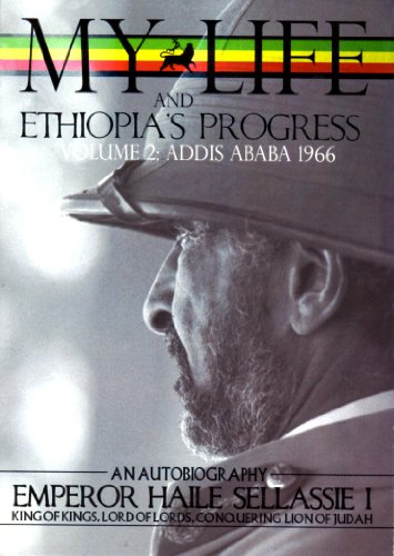 9780948390326: The Autobiography of Emperor Haile Sellassie I: King of All Kings and Lord of All Lords; My Life and Ethiopia's Progress 1892-1937
