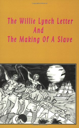 Imagen de archivo de The Willie Lynch Letter & the Making of a Slave a la venta por BooksRun