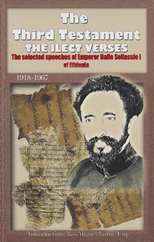 Stock image for The Third Testament: The selected speeches of emperor haile sellassie i of ethiopia for sale by Revaluation Books