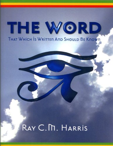 Stock image for The Word: That Which Is Written And Should Be Known for sale by HPB Inc.