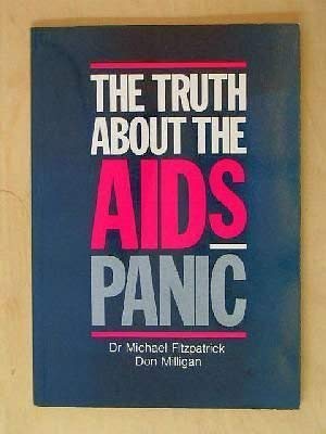 Stock image for The Truth About the AIDS Panic for sale by WorldofBooks