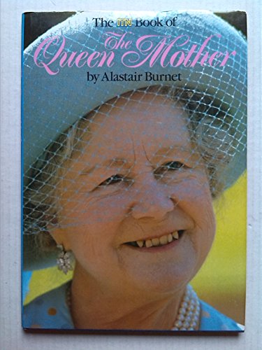 Beispielbild fr Itn Book of the Queen Mother Burnet A zum Verkauf von Wonder Book
