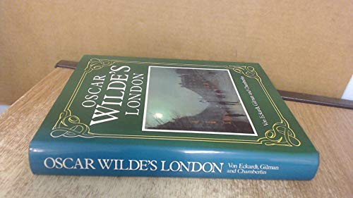Imagen de archivo de Oscar Wildes London a la venta por Reuseabook