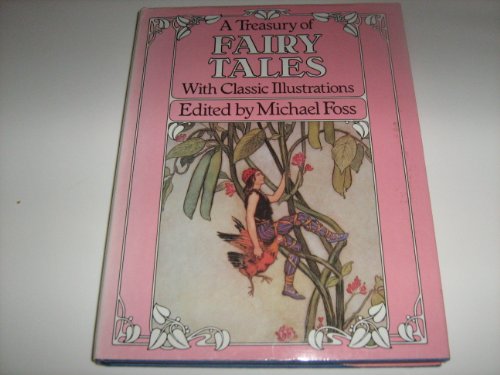 Beispielbild fr A Treasury of Fairy Tales : With Classic Illustrations zum Verkauf von Better World Books
