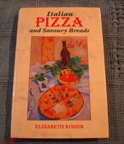 Beispielbild fr Italian Pizza and Savoury Breads zum Verkauf von WorldofBooks