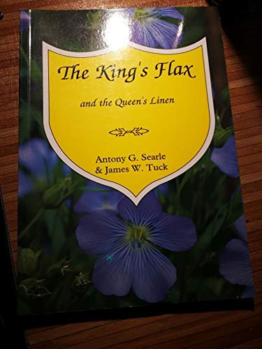 Stock image for The King's Flax and the Queen's Linen for sale by WorldofBooks