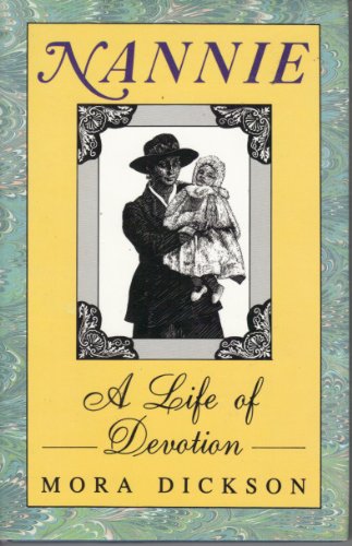 Imagen de archivo de Nannie: A Lifetime of Devotion a la venta por WorldofBooks