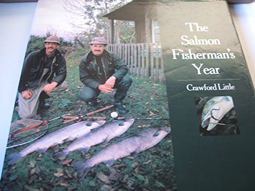 The Salmon Fisherman's Year.