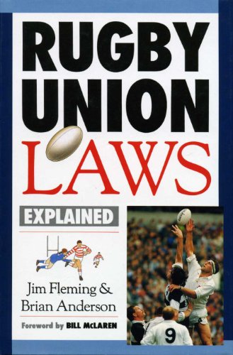 Rugby Union Laws Explained (9780948403620) by Fleming, Jim; Anderson, Brian