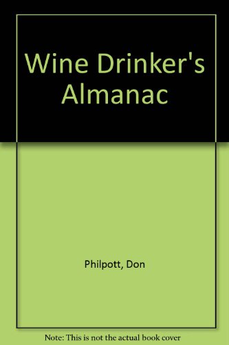 Beispielbild fr Wine Drinker's Almanac zum Verkauf von WorldofBooks