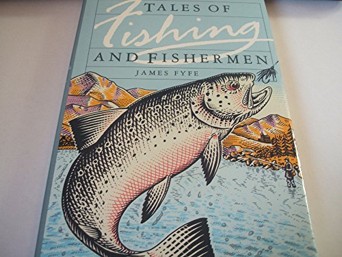 Stock image for Tales of Fishing and Fishermen for sale by Better World Books