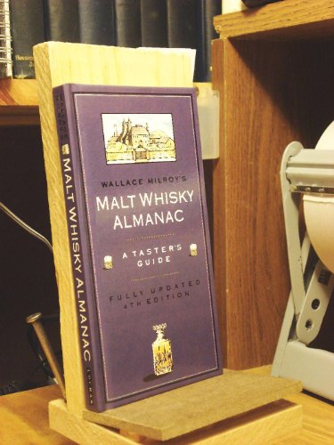 Stock image for Wallace Milroy's Malt Whisky Almanac : A Taster's Guide for sale by Better World Books