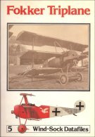 Imagen de archivo de Fokker Triplane (Wind~sock Datafiles # 5) a la venta por Riverby Books (DC Inventory)