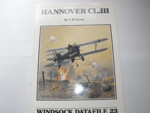 Windsock Datafile No. 023 - Hannover Cl.III