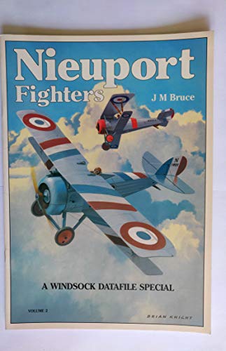 Nieuport Fighters (Windsock Datafile Special) (9780948414541) by J.M. Bruce