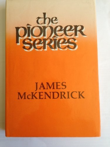 9780948417313: James Mckendrick (The Pioneer Series)