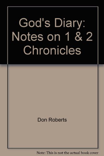 Imagen de archivo de God's Diary: Notes on 1 & 2 Chronicles a la venta por WorldofBooks