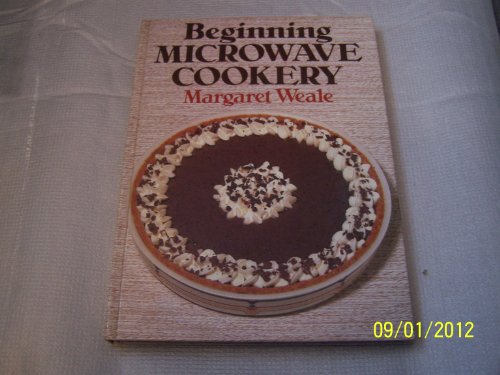 Stock image for Beginning Microwave Cookery for sale by Goldstone Books