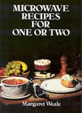 Stock image for Microwave Recipes for One or Two for sale by AwesomeBooks