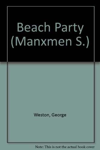 9780948440526: Beach Party (Manxmen)