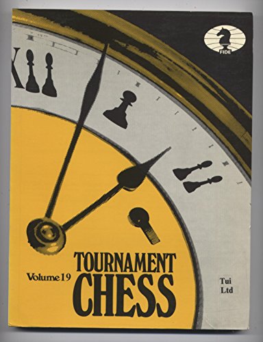 Stock image for Tournament Chess Volume 19 1986 for sale by WTP Books